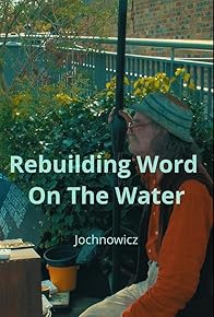 Primary photo for Rebuilding Word on the Water