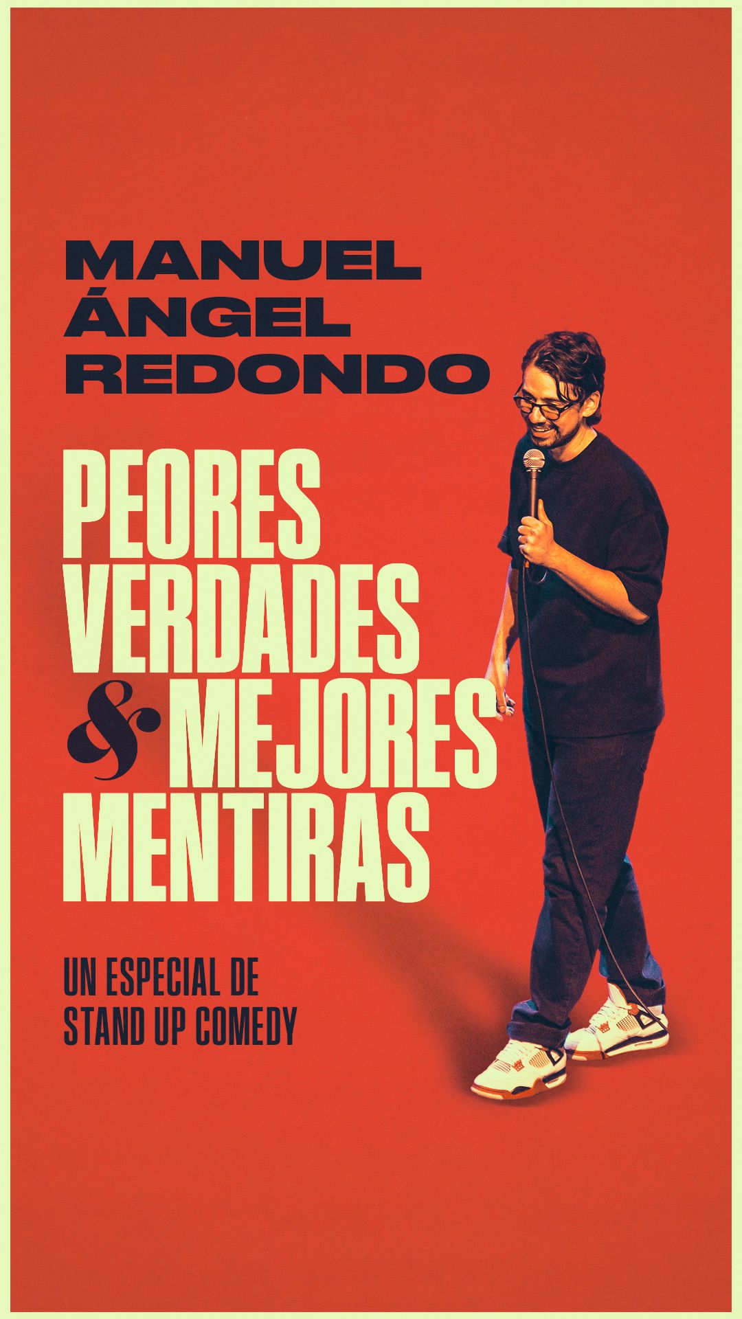 Peores Verdades & Mejores Mentiras: Un Especial de Stand Up