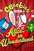Primary photo for CBeebies Panto: Alice in Wonderland Primary photo for CBeebies Panto: Alice in Wonderland
