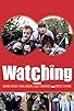 Primary photo for Watching