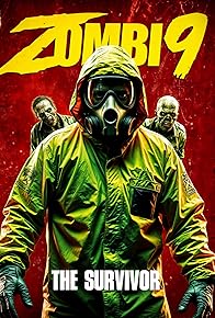 Primary photo for Zombi 9: The Survivor Primary photo for Zombi 9: The Survivor