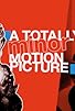 Primary photo for A Totally Minor Motion Picture Primary photo for A Totally Minor Motion Picture