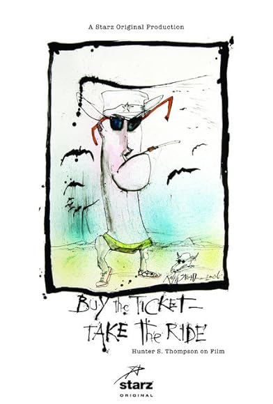 Primary photo for Buy the Ticket, Take the Ride: Hunter S. Thompson on Film Primary photo for Buy the Ticket, Take the Ride: Hunter S. Thompson on Film