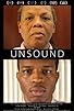 Primary photo for Unsound Primary photo for Unsound