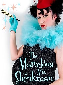 Poster of The Marvelous Mrs. Shenkman