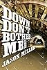 Primary photo for Down Don't Bother Me Primary photo for Down Don't Bother Me