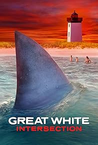 Primary photo for Great White Intersection