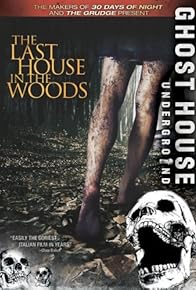 Primary photo for The Last House in the Woods Primary photo for The Last House in the Woods
