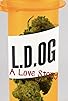 Primary photo for L.D. OG: A Love Story Primary photo for L.D. OG: A Love Story