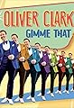 Oliver Clark: Gimme That's primary photo