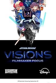 Primary photo for Star Wars: Visions Filmmaker Focus Primary photo for Star Wars: Visions Filmmaker Focus