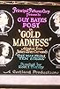Primary photo for Gold Madness Primary photo for Gold Madness