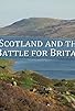Primary photo for Scotland and the Battle for Britain