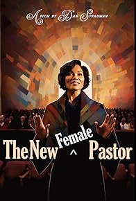 Primary photo for The New Female Pastor Primary photo for The New Female Pastor