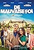 Primary photo for De mauvaise foi