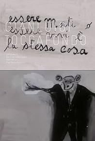 Primary photo for Essere morti o essere vivi è la stessa cosa