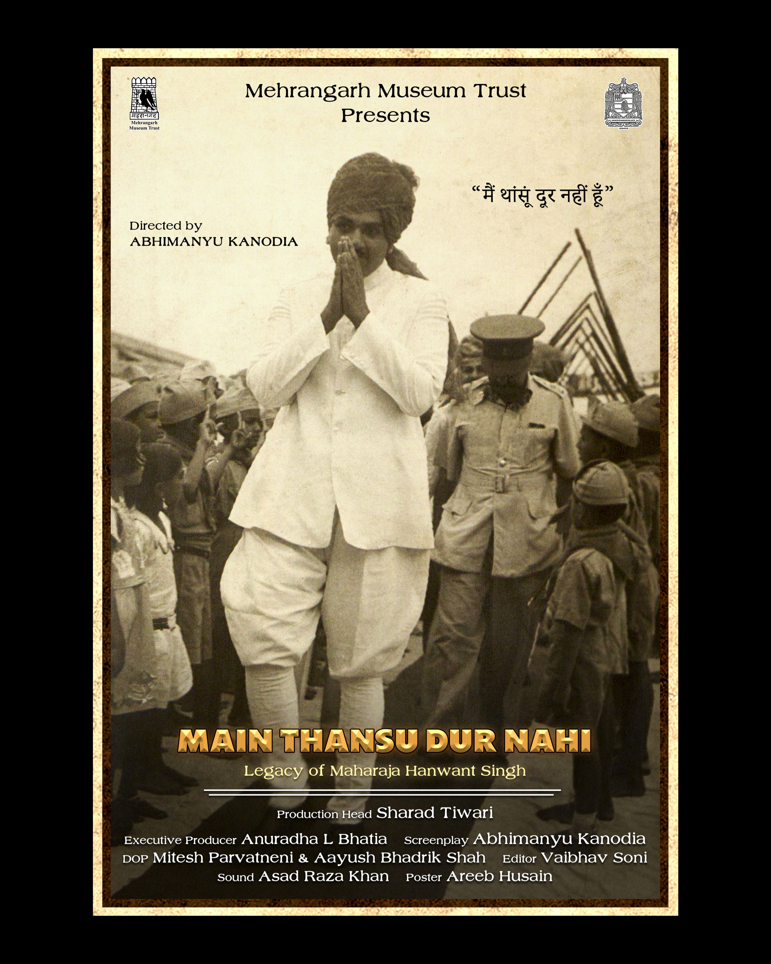 Main Thansu Dur Nahi- Legacy of Maharaja Hanwant Singh