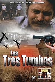 Primary photo for Las tres tumbas