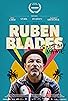 Primary photo for Ruben Blades Is Not My Name