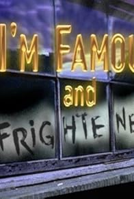 Primary photo for I'm Famous and Frightened Primary photo for I'm Famous and Frightened