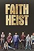 Primary photo for Faith Heist Primary photo for Faith Heist