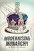 Primary photo for Modernising Monarchy: One Hundred Years of Technology
