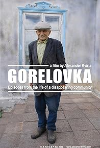 Primary photo for Gorelovka: Episodes from the Life of a Disappearing Community
