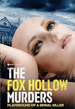 Poster of The Fox Hollow Murders: Playground Of A Serial Killer