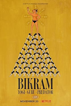 Poster of Bikram: Yogi, Guru, Predator