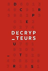Primary photo for Décrypteurs
