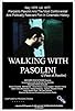 Primary photo for Walking with Pasolini Primary photo for Walking with Pasolini