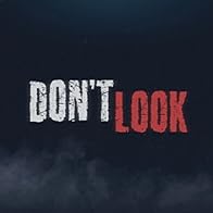 Primary photo for Don't Look Primary photo for Don't Look