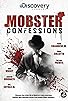 Primary photo for Mobster Confessions Primary photo for Mobster Confessions