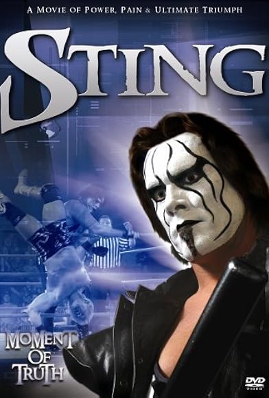 Primary photo for Sting: Moment of Truth Primary photo for Sting: Moment of Truth