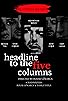 Primary photo for Headline to the five columns Primary photo for Headline to the five columns