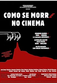Primary photo for Como se Morre no Cinema Primary photo for Como se Morre no Cinema