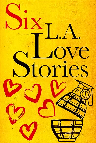 Primary photo for Six LA Love Stories Primary photo for Six LA Love Stories