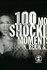 Primary photo for 100 Most Shocking Moments in Rock and Roll History Primary photo for 100 Most Shocking Moments in Rock and Roll History