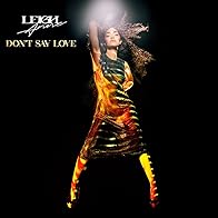 Primary photo for Leigh-Anne: Don't Say Love