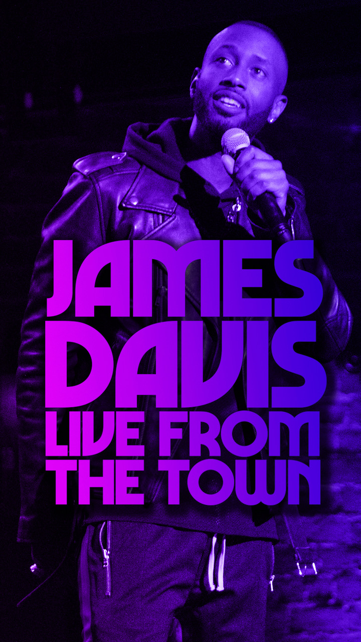 Poster of James Davis: Live from the Town