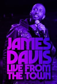 Primary photo for James Davis: Live from the Town