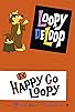 Primary photo for Happy Go Loopy