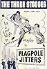 Primary photo for Flagpole Jitters Primary photo for Flagpole Jitters