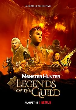 Poster of Monster Hunter: Legends of the Guild