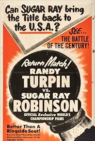 Primary photo for World's Middleweight Championship: Sugar Ray Robinson vs. Randy Turpin Primary photo for World's Middleweight Championship: Sugar Ray Robinson vs. Randy Turpin