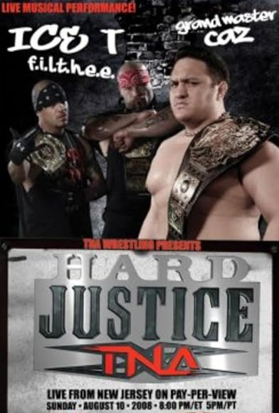 Primary photo for TNA Wrestling: Hard Justice Primary photo for TNA Wrestling: Hard Justice
