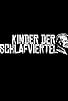 Primary photo for Kinder der Schlafviertel