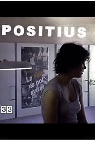 Primary photo for Positius Primary photo for Positius