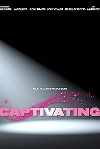 Primary photo for Captivating Primary photo for Captivating