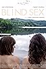 Primary photo for Blind Sex Primary photo for Blind Sex